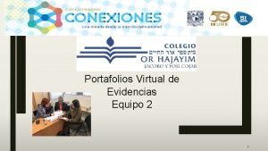 Portafolios Virtual de Evidencias Equipo 2 1 Ttulo