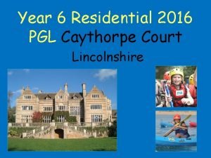 Caythorpe court pgl