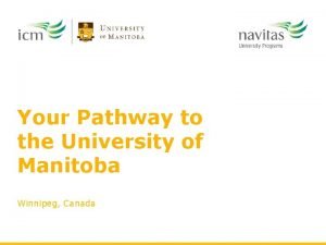 Your Pathway to the University of Manitoba Winnipeg