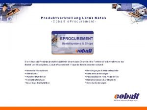 Produktvorstellung Lotus Notes Cobalt e Procurement Die vorliegende