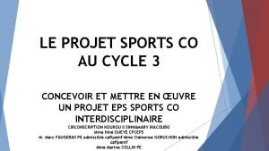 LE PROJET SPORTS CO AU CYCLE 3 CONCEVOIR