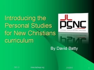 Introducing the Personal Studies for New Christians curriculum