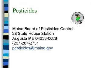 Maine board of pesticides control