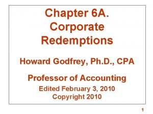 Chapter 6 A Corporate Redemptions Howard Godfrey Ph