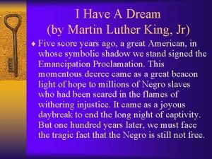 I Have A Dream by Martin Luther King