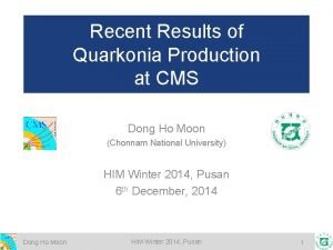 Recent Results of Quarkonia Production at CMS Dong