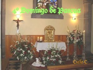 Cuarto domingo de pascua ciclo c Cuarto domingo de pascua ciclo c