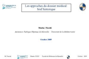 Les approches du dossier mdical bref historique Marius