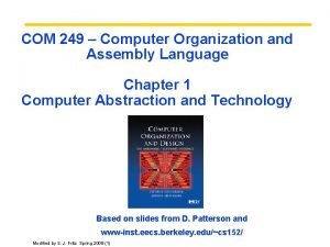 COM 249 Computer Organization and Assembly Language Chapter