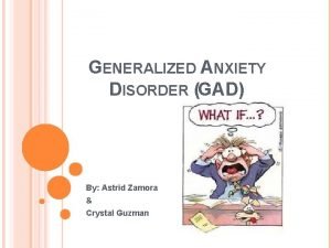 Examples of generalized anxiety disorder