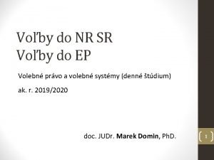 Voby do NR SR Voby do EP Volebn