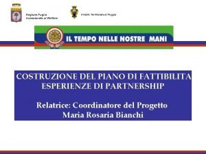 Regione Puglia Assessorato al Welfare Ambito Territoriale di