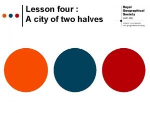 Lesson four A city of two halves Starter