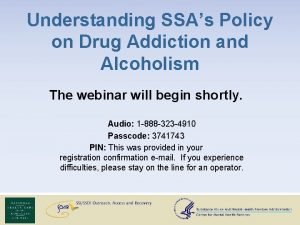 Understanding SSAs Policy on Drug Addiction and Alcoholism