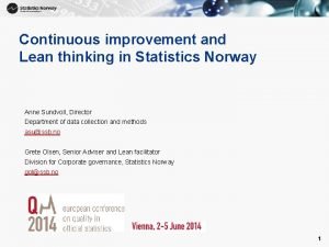 1 Continuous improvement and Lean thinking in Statistics