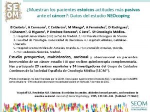 Muestran los pacientes estoicos actitudes ms pasivas ante