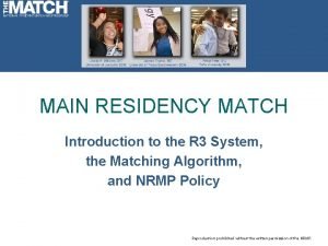 MAIN RESIDENCY MATCH Introduction to the R 3