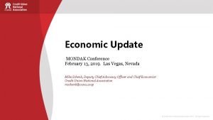 Economic Update MONDAK Conference February 13 2019 Las