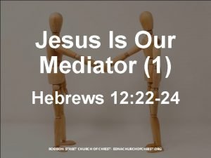 Jesus our mediator sermon