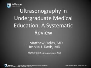 Ultrasonography in Undergraduate Medical Education A Systematic Review