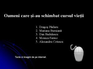 Oameni care iau schimbat cursul vieii 1 2