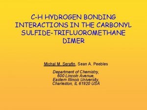 Carbonyl sulfide intermolecular forces