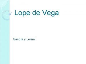 Lope de Vega Sandra y Luismi Lope de