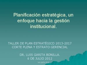 Planificacin estratgica un enfoque hacia la gestin institucional