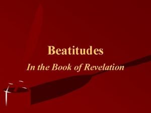 Beatitudes of revelation