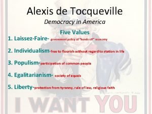 Alexis de tocqueville five values