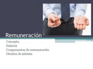 Remuneracin Concepto Salarios Componentes de remuneracin Diseos de