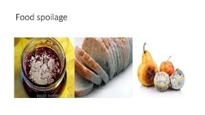 Food spoilage signs