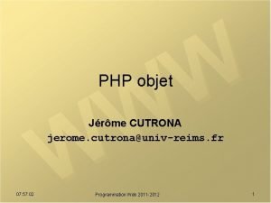 PHP objet Jrme CUTRONA jerome cutronaunivreims fr 07