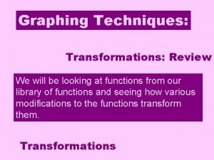 Graphing techniques