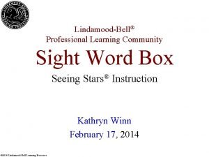 LindamoodBell Professional Learning Community Sight Word Box Seeing