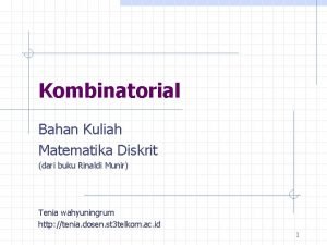 Kombinatorial Bahan Kuliah Matematika Diskrit dari buku Rinaldi