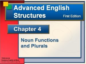 Advanced English First Edition Structures References Business English