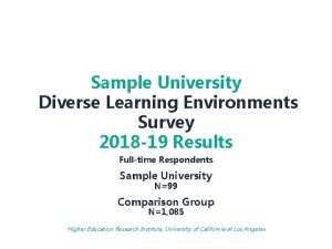 Sample University Diverse Learning Environments Survey 2018 19