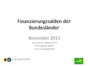 Finanzierungssalden der Bundeslnder November 2013 Datenstand August 2013