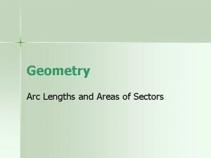 Find the missing sector areas and arc lengths