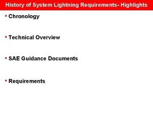 History of System Lightning Requirements Highlights Chronology Technical