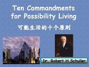 Ten Commandments for Possibility Living Dr Robert H