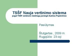 TSF Nauja vertinimo sistema pagal TSF seminaro mediag