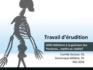 Travail drudition AINS dltres la gurison des fractures