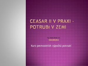 Ing Vclav Peka CSc www ipotrubi cz Kurz