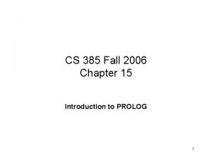 CS 385 Fall 2006 Chapter 15 Introduction to