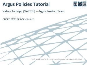 Argus tutorial Argus tutorial