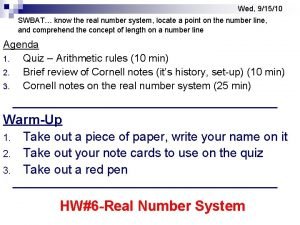 Wed 91510 SWBAT know the real number system