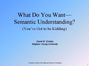 Semantic understanding