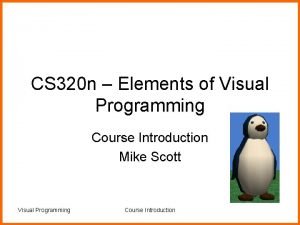 CS 320 n Elements of Visual Programming Course